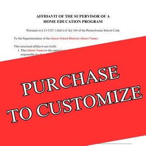 May include: A legal document titled "Affidavit of the Supervisor of a Home Education Program". The document is a form with fields for the name of the school district, the name of the supervisor, the date, the signature of a notary, and the notarization.