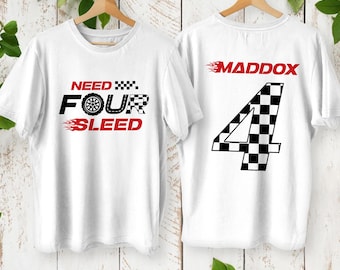 Need Four Speed Kids Racecar Birthday Shirt: Custom Name & Age