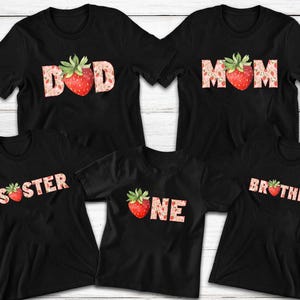 Strawberry First Birthday Matching Family T-Shirts