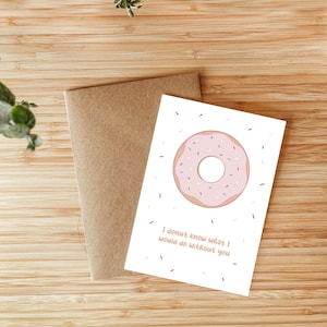 Donut Grußkarte | Pink | Ohne dich ist alles doof | DIN A6 | Lustige Karte für Freunde | Mit oder ohne Umschlag