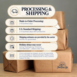 May include: A stack of brown paper wrapped packages with a logo featuring a sun rising over mountains and the text She Rises Up Gifts. An overlay displays text regarding processing and shipping policies, including business day estimates.