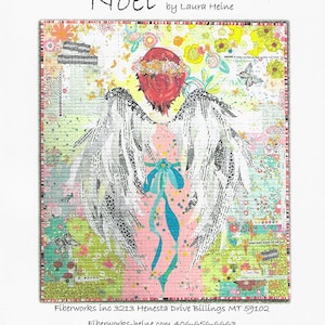 May include: A colorful quilt pattern featuring an angel with wings, a floral wreath, and a pink dress. The quilt is titled "Noel" by Laura Heine.