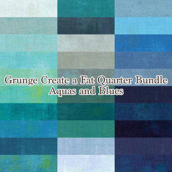 Grunge Create a Fat Quarter Bundle in Aquas and Blues