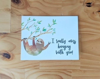 I really miss hanging with you cards / Sloth Card / Social Distancing Card / Stationery Cards / Quarantine Cards | Miss you cards