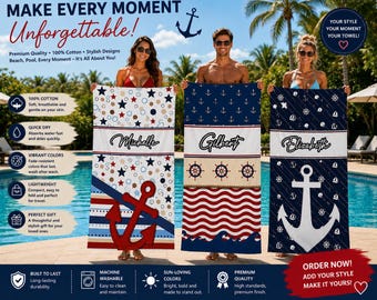May include: Three rectangular beach towels featuring nautical themes with anchors, ship wheels, and waves in red, white, and blue. Each towel is personalized with a name in script font: Michelle, Gilbert, and Elizabeth, printed on a white band.