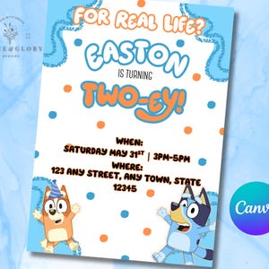 May include: A birthday invitation in light blue and white, featuring the text "FOR REAL LIFE? CASTON IS TURNING TWO-EY!" and event details. Includes cartoon dog illustrations and orange and blue accents. Canva logo in the bottom right.
