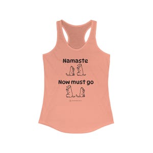 Namaste Now Must Go Racerback Tank Top: Dog & Cat Design