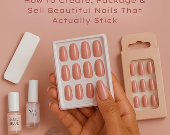 Editable Canva Template - The Ultimate Guide to Selling Press-On Nails (PLR Included)