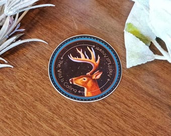 The Wild Is Calling - Whitetail Deer Buck Vinyl Sticker - Waterproof and Weatherproof