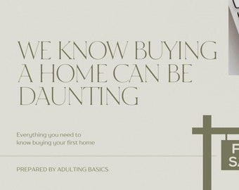 Pode incluir: Um gráfico com o texto "WE KNOW BUYING A HOME CAN BE DAUNTING" em uma fonte marrom clara. Abaixo do texto há um gráfico menor de uma placa de "FOR SALE" com um ícone de casa. O texto "Everything you need to know buying your first home" está abaixo do gráfico. O texto "PREPARED BY ADULTING BASICS" está na parte inferior do gráfico. Um teclado de computador com um botão azul que diz "information" está no canto superior direito do gráfico.