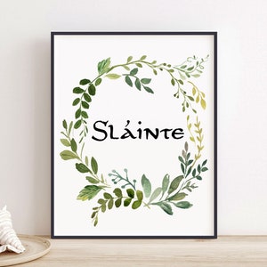 Irish Gift, Slainte Bar Decoration, Irish Cheers, Celtic Irish Signs, Watercolor Floral Art, Slainte Wall Art, Slainte Irish Sign Printable