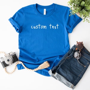 Customized text design t-shirts. Custom tee ,personalized design shirt,personalized shirt,custom unisex shirt.