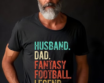 Husband Dad Fantasy Football Legend Shirt, Father's Day Gift