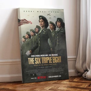 The Six Triple Eight Movie Poster, gewickelte Leinwand, Kunst Poster für Geschenk, Raumdekor, Wandkunst, Geschenk für ihn