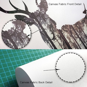 May include: Close-up detail of the front and back of a canvas print. The front shows a black and white silhouette of a deer with a forest background. The back shows the white canvas fabric.