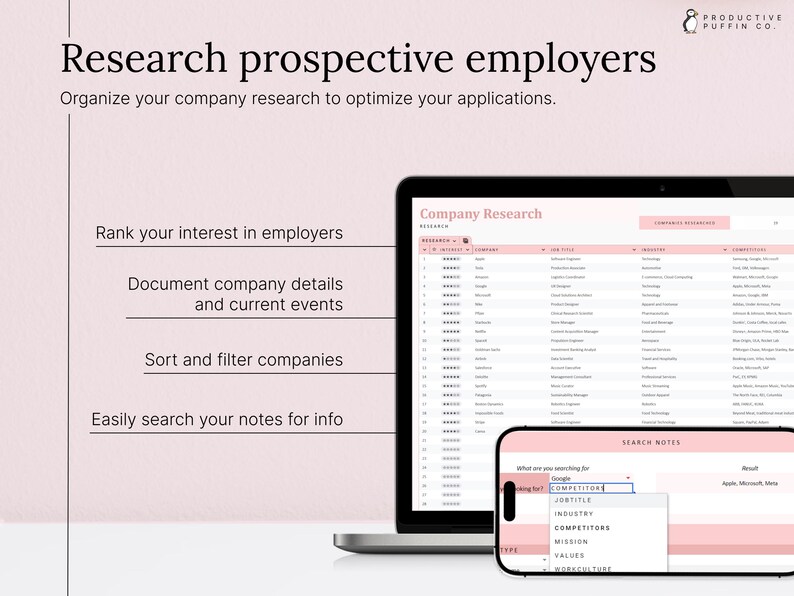 COMPANY RESEARCH: Store and organize detailed information about potential employers.