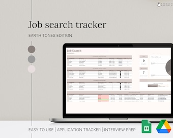 May include: A laptop computer displaying a job search tracker spreadsheet with columns for job title, company, application date, and interview status. The spreadsheet is designed with an earth tone color scheme. The text "Job Search Tracker" and "Earth Tones Edition" is displayed at the top of the screen. The text "Easy to Use | Application Tracker | Interview Prep" is displayed at the bottom of the screen.