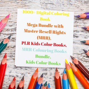 1000+ Digital Coloring Book Mega Bundle with Master Resell Rights (MRR), PLR Kids Color Books, MRR Colouring Books Bundle, Kids Color Books