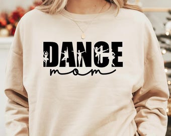 Dance Mom Sweatshirt Ballet Mama Shirt, Ballet Mom Shirt, Varsity Dance Mom Shirt, Gift for Competition Mom, Mother's Day Gifts, SP5301