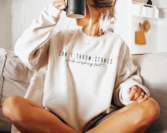 Can't Throw Stones While Washing Feet Sweatshirt, Women's Religious Shirt, Bible Verse Shirt, Faith Based Shirt, Catholic Gifts, SP6552