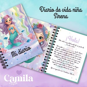 Puede incluir: Un cuaderno de espiral con una ilustración de sirena en la portada, con el texto "Mi diario" y "Diario de vida niña Sirena". Las páginas del cuaderno tienen texto manuscrito en español, con el nombre "Camila" en la parte inferior.