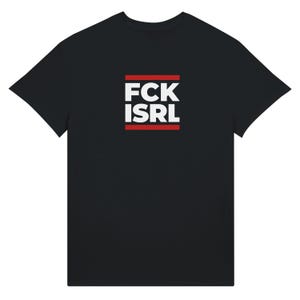 FCK ISRL Anti-Colonial T-Shirt | Unisex Ultra Cotton Tee | Pro-Palestine Activism