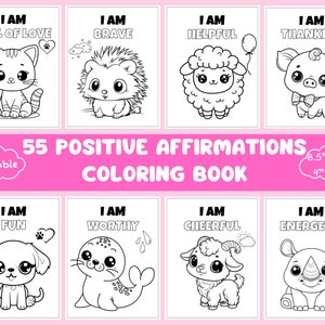55 Baby Animals Positive Affirmations Coloring Book | Digital Download | Printable | For Kids Ages 2-5 | Motivation, Toddlers, Preschoolers