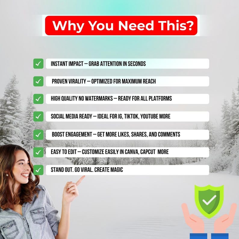 May include: A promotional graphic with the text "Why You Need This?" in a red banner. The graphic lists benefits such as instant impact, proven virality, and social media readiness. A woman points to the text, and a shield icon is in the bottom right.
