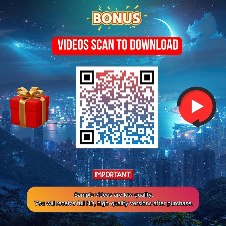 May include: A promotional image with a cityscape background. It features a red gift box with a gold bow, a QR code, and a play button icon. Text includes "BONUS" and "VIDEOS SCAN TO DOWNLOAD". Additional text states, "Sample videos are low quality. You will receive full HD, high-quality versions after purchase."