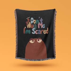 Don't Hug Me I'm Scared Woven Blanket, Funny Dark Humor Throw Blanket, DHMIS Tapestry Fan Gift, Weird Aesthetic Decor, Indie Cartoon Blanket