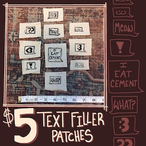 May include: A collection of text filler patches with various black graphic designs on a beige background. The patches include phrases like "ERROR", "Meow", and "I EAT CEMENT". A measuring tape is at the bottom.
