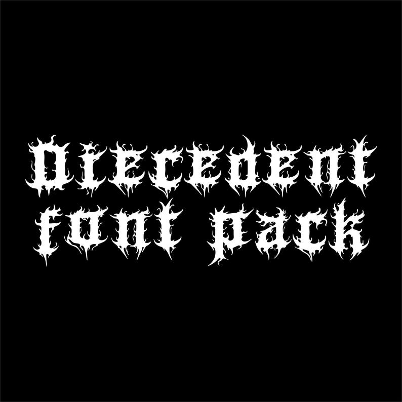 Diecedent Font Extreme Black Metal Logo Design, Spiky Death Metal ...