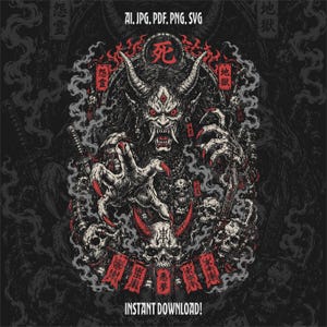 May include: A digital graphic illustration featuring a central horned demon with three eyes, sharp claws, and red accents. The design includes multiple skulls, Japanese kanji characters, and swirling smoke elements. Text reads AI, JPG, PDF, PNG, SVG and INSTANT DOWNLOAD.