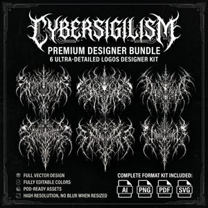 May include: A black graphic design featuring the text "CYBERSIGILISM" and "PREMIUM DESIGNER BUNDLE". The image showcases six ultra-detailed logos in white, along with icons indicating file formats such as AI, PNG, PDF, and SVG.