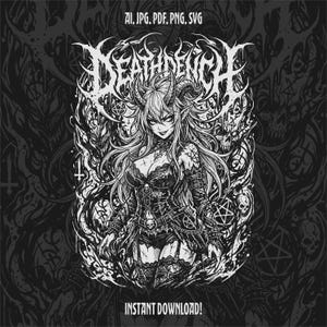 May include: Black and white illustration featuring a demonic woman with long hair, horns, and intricate clothing. The image includes the text "DEATHENCH" in a stylized font and "AI, JPG, PDF, PNG, SVG" and "INSTANT DOWNLOAD!"