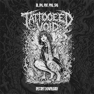 May include: Monochrome illustration of a woman with tattoos, a skull crown, and a gothic theme. The image includes the text "TATTOOED VOIDS" and "INSTANT DOWNLOAD!" in a decorative font, set against a detailed, dark background.