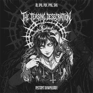 Puede incluir: Ilustración en blanco y negro de una mujer con piel pálida, cabello oscuro y ojos blancos. Lleva joyas y cruces. El texto "THE TEASING DESECRATION" está en la parte superior y "INSTANT DOWNLOAD!" en la inferior. Tema gótico.
