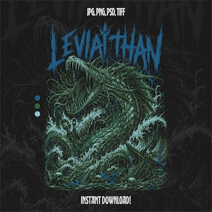 May include: A digital illustration featuring a detailed depiction of a sea monster, with the word "LEVIATHAN" in blue above it. The monster is green and emerging from the water, with the words "INSTANT DOWNLOAD!" at the bottom.