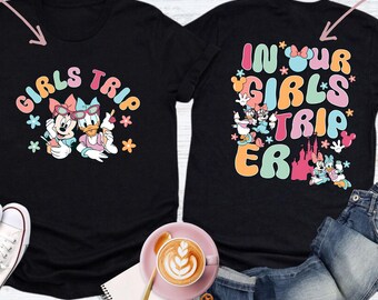 Disney Girls Shirt, In Our Girls Trip Era Shirt, Best Friends Tee, Minnie Daisy Summer Gift, Funny Disney Besties Trip, Girls Birthday Gift