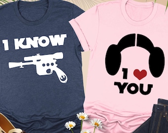 I love You I Know You Shirt, Disney Star Wars Matching Shirt, Disneyland Couple Star Wars Tee, Galaxy's Edge Shirt, Disney Trip Couple Gift