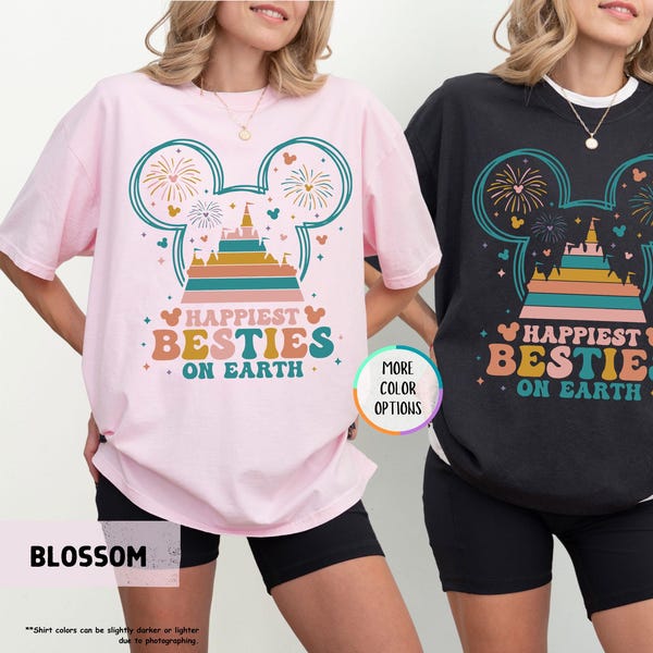 Comfort Colors® Happiest Besties On Earth Shirt, Best Friend Couple Tee, Magic Kingdom Shirt, Disney Besties Shirt, Disneyland Trip Shirt
