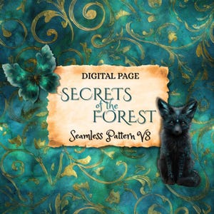 May include: Digital page titled "Secrets of the Forest" with a seamless pattern. The background is teal with gold swirls. A teal butterfly and a black fox are on the right. The text "Seamless Pattern V8" is at the bottom.
