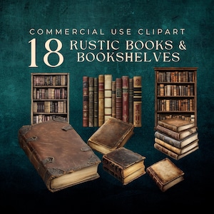 May include: 18 rustic books and bookshelves clipart images. The images include a variety of books, some with leather covers, and bookshelves with different styles and colors.