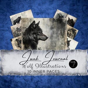 Wolf Junk Journal Pages x10 | Commercial Use | Digital Scrapbook Printable Paper, Vintage Parchment Collage Sheet, Dark Gothic Nature | GV37