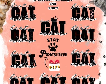 Best Cat Mom Print, Cat Lover Gift, SVG PNG (Digital Download)