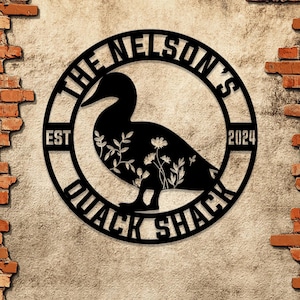 Custom Quack House Sign, Personalized Floral Duck Metal Sign, Farmhouse Decor, Duck Hutch Coop Sign, Quack Shack Cabin Decor.