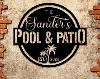 Custom Pool & Patio Metal Sign, Personalized Swimming Pool Decor, Outdoor Backyard Wall Art, Farmhouse Style Pool Sign for Outdoor Decor