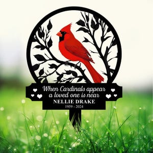Custom Cardinal Memorial Stake Metal, Cardinal Garden Stakes, Cardinals Appear, Grave Marker, Remembrance Stake, Garden Decor, Outdoor Sign