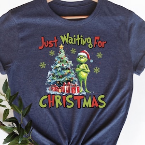 Just Waiting For Christmas Shirt, Grinch Christmas Sweatshirt, Santa Grinch Hoodie, Grinch Family T-Shirt, Merry Christmas Sweatshirt, Xmas