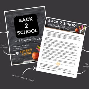 Puede incluir: Una imagen en blanco y negro de una guía titulada "Back 2 School with Simply My Life: From Chaos to Clarity: Your Ultimate Back 2 School Organisation Guide - Extended Edition". La guía incluye consejos para la gestión del tiempo, el ahorro de dinero y almuerzos y mochilas sin estrés.
